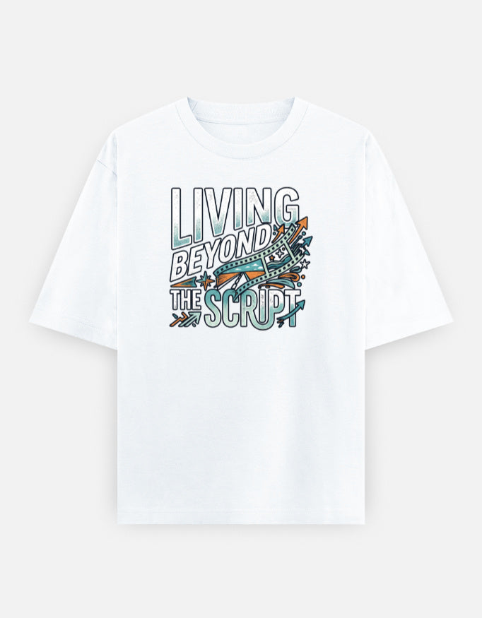 Living Beyond the Script Graphic Typography T-Shirt | Unisex Oversized Classic T-Shirt